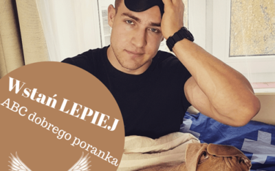 Jak dobrze wstać? Higiena życia poranka