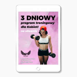 3 dniowy program treningowy na siłownię dla kobiet