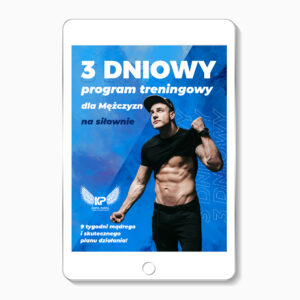 3 dniowy program treningowy  na siłownię dla mężczyzn