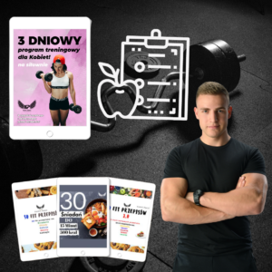 3 dniowy program treningowy dla kobiet + 3x przepisy + plan dietetyczny