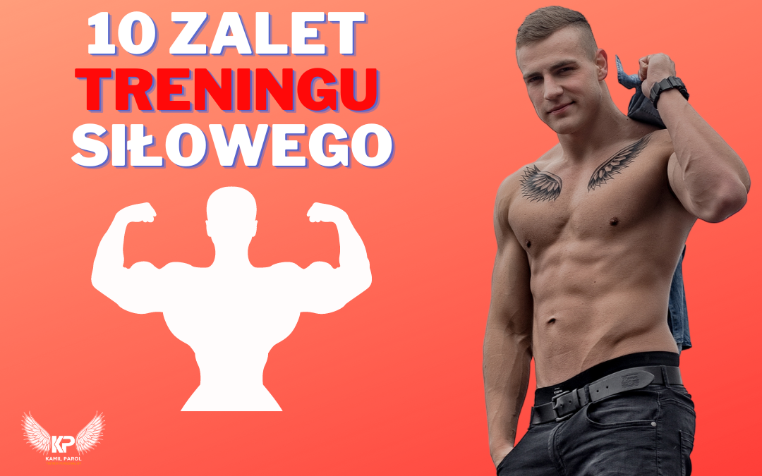 10 zalet treningu siłowego