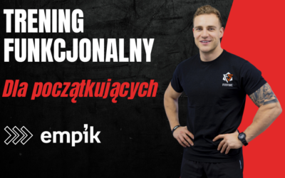 Trening funkcjonalny dla początkujących